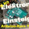 Elektronik für Einsteiger: Interrupt-Programmierung auf dem Arduino