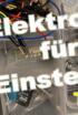 Elektronik für Einsteiger - Teil 3: Reihen- und Parallelschaltungen - Märklin Modellbahn H0