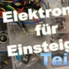 Elektronik für Einsteiger - Teil 2: Das ohmsche Gesetz - Märklin Modellbahn H0