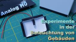 Experimente zur Beleuchtung von Gebäuden - Märklin Modellbahn H0