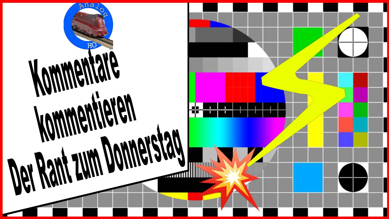 REUPLOAD: Kommentare Kommentieren KW03/04 - Märklin Modellbahn H0